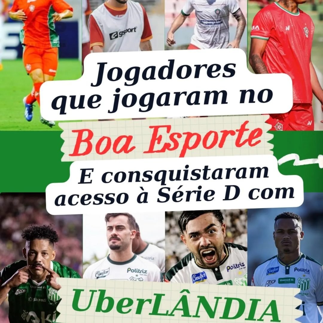 Jogadores que jogaram no Boa Esporte e conquistaram o acesso à Série D com Uberlândia!