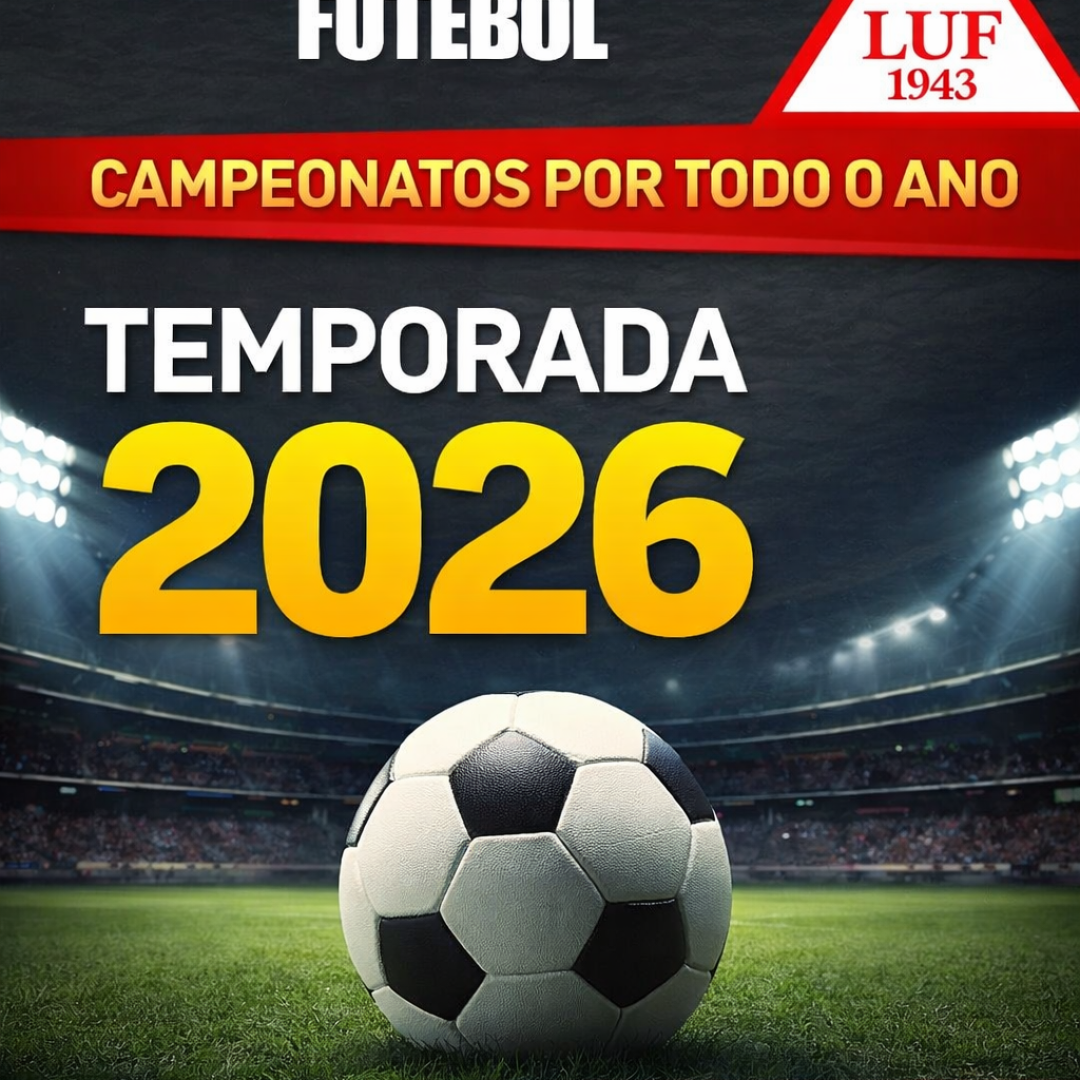 LUF confirma Calendário Esportivo 2026 com 11 categorias para a temporada 2026