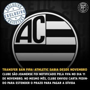 Athletic de São João Del Rei sabia sobre o transfer ban desde novembro