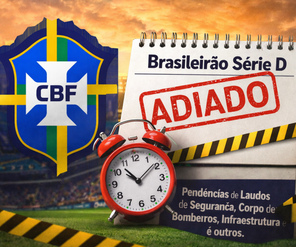 Série D sob pressão: falta de laudos trava tabela e ameaça início do Brasileirão