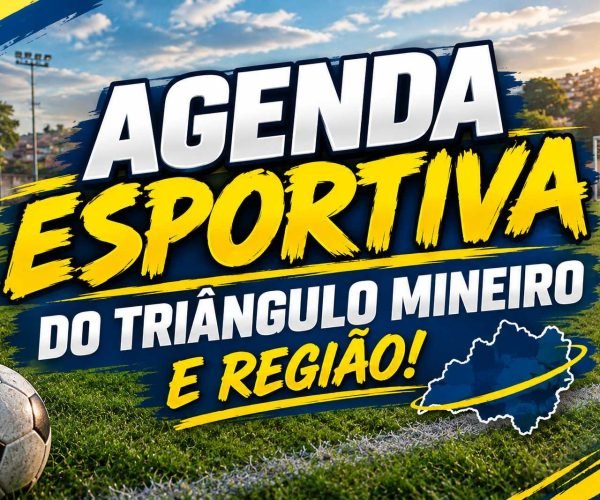 Agenda Esportiva do Triângulo Mineiro e Região