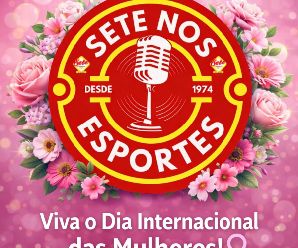 Sete Nos Esportes celebra o Dia Internacional da Mulher e destaca a força feminina no esporte