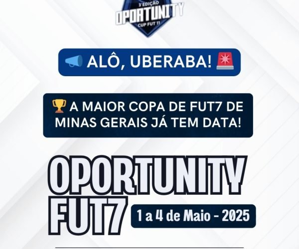 ⚽ Oportunity FUT7 2025: Uberaba vai sediar maior edição da história do torneio