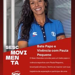 Bicampeã Olímpica de Vôlei, Paula Pequeno é destaque em Uberaba