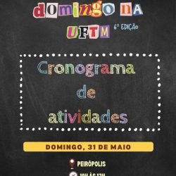 Vem ai a 6ª Edição do Domingo na UFTM