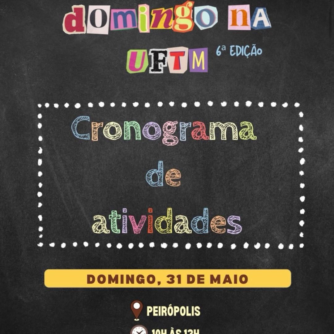 Vem ai a 6ª Edição do Domingo na UFTM