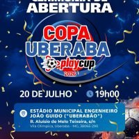 Cerimônia de abertura marca início da Copa Uberaba PlayCup 2026 no Uberabão