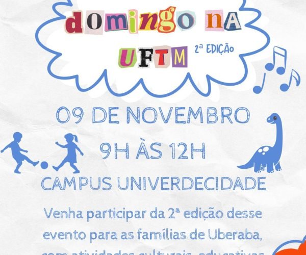 Domingo na UFTM promove integração, cultura e lazer para Comunidade de Uberaba