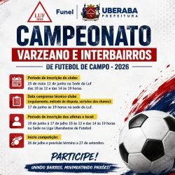Campeonato Varzeano e Interbairros 2026 de Futebol de Campo de Uberaba com inscrições abertas em maio