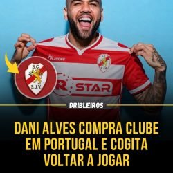 Dani Alves compra clube em Portugal e avalia retorno pontual aos gramados