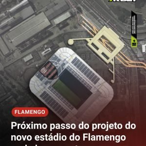 Estádio próprio do Flamengo no Gasômetro tem avanço jurídico, mas obra pode ser adiada em até quatro anos