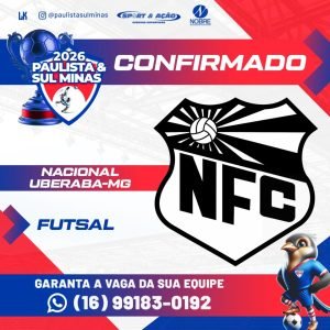 Nacional FC confirma presença e agita o Paulista & Sul Minas de Futsal 2026