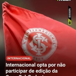Internacional recusa Copa Sul-Sudeste e abre vaga para outro gaúcho