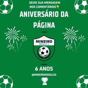 @mineiromodulo2 celebra 6 anos como referência no futebol do interior de Minas