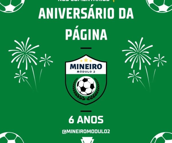 @mineiromodulo2 celebra 6 anos como referência no futebol do interior de Minas