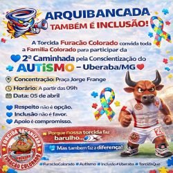 Arquibancada também é inclusão: Torcida Furacão Colorado promove 2ª Caminhada do Autismo em Uberaba